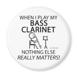 Bass Clarinet Nothing Else Matters Refrigerator Magnet