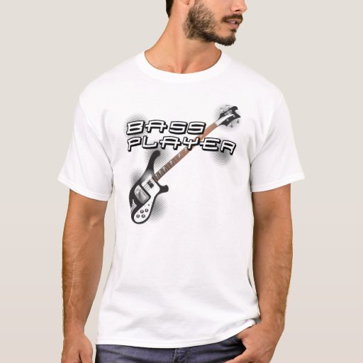 Bass Player T-Shirt | Zazzle