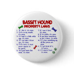 BASSET HOUND Property Laws 2 Pinback Button