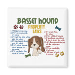 Basset Hound Property Laws 4 Refrigerator Magnet