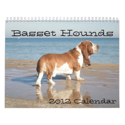 Basset Hounds 2012 Calendar Basset Hounds 2012 Calendar