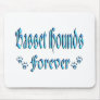 Basset Hounds Forever Mousepads