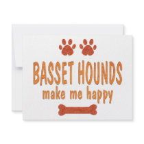 Basset Hounds Make Me Happy invitations