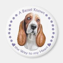 Basset Knows the Way to My Heart magnets