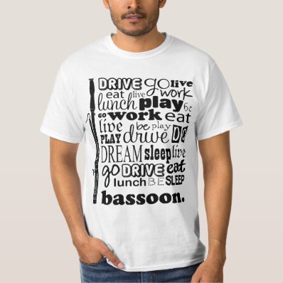 Bassoonist Life Bassoon Music Gift Tee Shirt