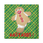 'BASTARDS !' gingerbread man cookie humorous pin 'BASTARDS !' gingerbread man cookie humorous pin