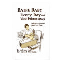 Bathe Your Baby Every Day posters by lkranieri Bathe Your Baby Every Day posters
