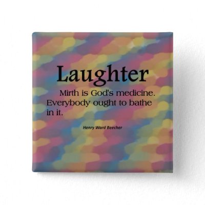 Bathed in Laughter Button by inspiredbygenius. What is a true happiness? Inspirational quotations on happiness. Motivational quotes for happiness.
