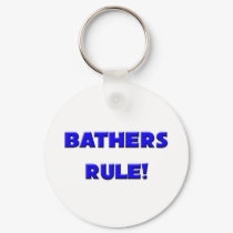Bathers Rule! keychains by professions Bathers Rule! keychains