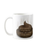 Bathroom Blessing: Don't Step in Poop Twice Mug