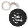 Baton Twirler Coach Key Chains