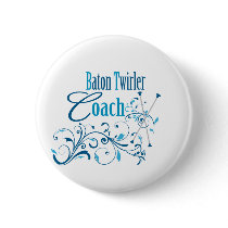 Baton Twirler Coach Swirly Pinback Buttons