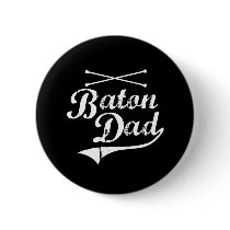 Baton Twirler Dad Pins