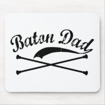 Baton Twirler Dad Mouse Mat