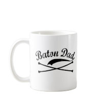 Baton Twirler Dad Coffee Mug