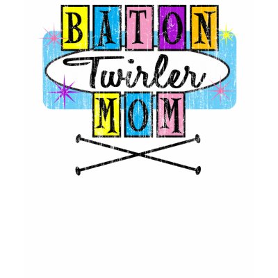 Baton Twirler Mom Retro Shirts by DanceTwirlObsessions