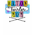 Baton Twirler Mom Retro t-shirts