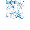 Baton Twirler Mom Swirly t-shirts by DanceTwirlObsessions Baton Twirler Mom Swirly t-shirts