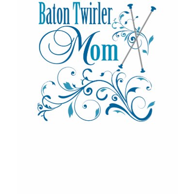 Baton Twirler Mom Swirly T Shirts by DanceTwirlObsessions