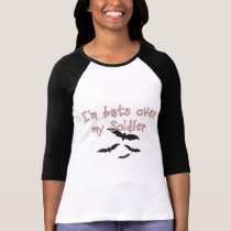 Bats over my Soldier t-shirts