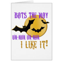 Bats The Way I Like It Greeting Cards