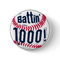 Battin' 1000! Button by fantasybaseball Battin' 1000! Button