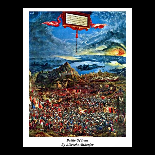 Battle Of Issus By Albrecht Altdorfer Print