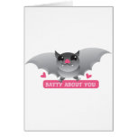 Batty about you greeting card
