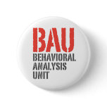 BAU Behavioral Analysis Units Buttons