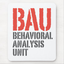 BAU Behavioral Analysis Units Mousepad