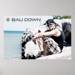 Bau Down - Poster