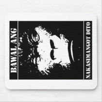 Bawal ang naka simangot dito mouse mats