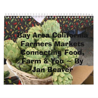 Bay Area California Farmers MarketsCo... Wall Calendar by jancoad