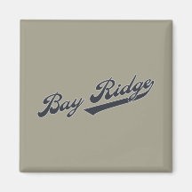 Bay Ridge Fridge Magnet