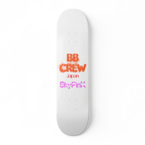 BB Crew Japan , SkyPINK Skate Deck