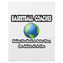 BBall Coaches...Making the World a Better Place Full Color Flyer