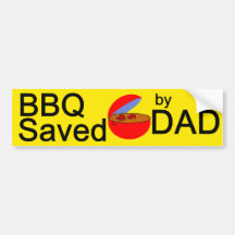 BBQ Saved by DAD Bumper Sticker