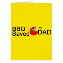 BBQ Saved by DAD Cards
