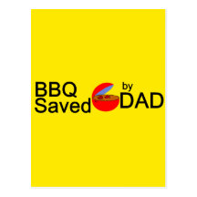 BBQ Saved by DAD Post Card
