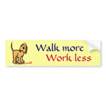 BD- Walk more, Work less Bumper sticker bumper stickers by patcallum BD- Walk more, Work less Bumper sticker bumper stickers