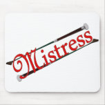 BDSM Mistress with Riding Crops Mouse Pad