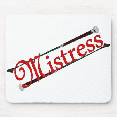 BDSM Mistress with Riding Crops Mouse Pad by bdsm_emporium