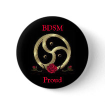 BDSM, Proud Pinback Buttons