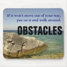 Be a Dog: Don't Let Obstacles Block Your Way Mouse Pads