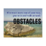 Be a Dog: Don't Let Obstacles Block Your Way Postcards