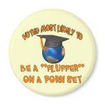 Be A Fluffer Refrigerator Magnet