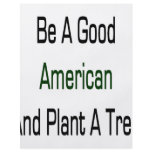Be A Good American And Plant A Tree Custom Flyer