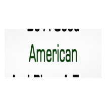 Be A Good American And Plant A Tree photo cards by Supernova23 Be A Good American And Plant A Tree photo cards