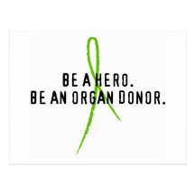 Be a hero. Be an organ donor. Postcards