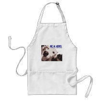 Be A Hero Rescue A Shelter Animal aprons